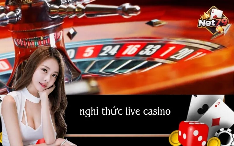 Nghi Thức Live Casino