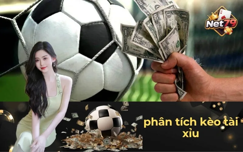Phân Tích Kèo Tài Xỉu
