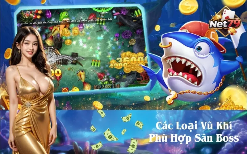 Các Loại Vũ Khí Phù Hợp Săn Boss