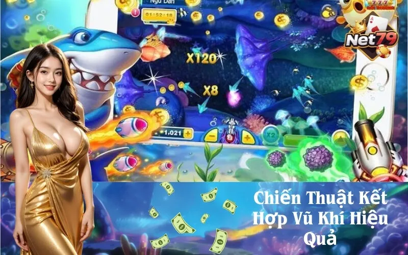 Chiến Thuật Kết Hợp Vũ Khí Hiệu Quả