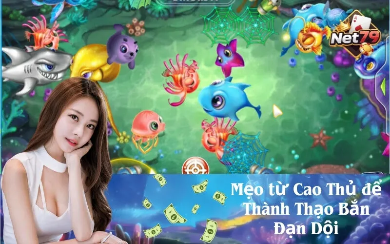 Mẹo từ Cao Thủ để Thành Thạo Bắn Đạn Dội