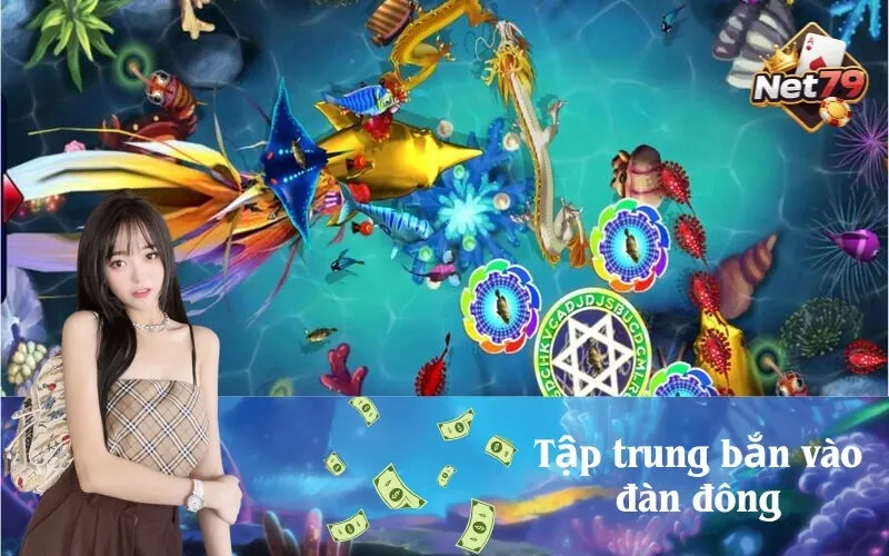 Tập trung bắn vào đàn đông